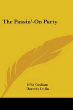 The Passin'-On Party