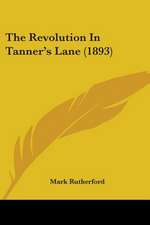 The Revolution In Tanner's Lane (1893)