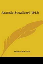 Antonio Stradivari (1913)