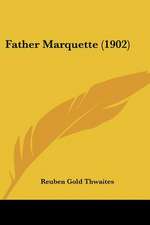 Father Marquette (1902)