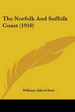 The Norfolk And Suffolk Coast (1910)