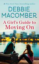 A Girl's Guide to Moving on