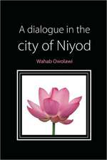 A Dialogue in the City of Niyod