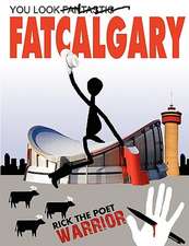 You Look Fatcalgary