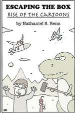 Escaping the Box: Rise of the Cartoons