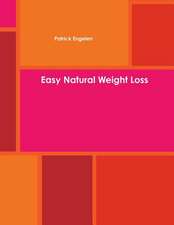 Easy Natural Weight Loss