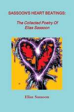 Sassoon's Heart Beatings: The Collected Poetry of Elias Sassoon