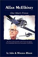 Allan McElhiney: One Man's Vision