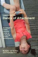 Learning the Dance of Attachment