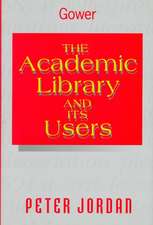 The Academic Library and Its Users