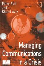 Managing Communications in a Crisis