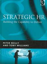 Strategic HR: Building the Capability to Deliver