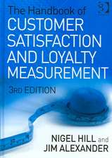 The Handbook of Customer Satisfaction and Loyalty Measurement