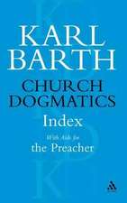 Church Dogmatics Index, With Aids for the Preacher, Volume 5