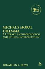 Michal's Moral Dilemma: A Literary, Anthropological and Ethical Interpretation