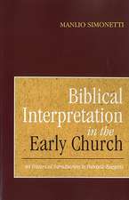 Biblical Interpretation in the Early Church: An Historical Introduction to Patristic Exegesis