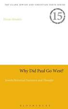 Why Did Paul Go West?: Jewish Historical Narrative and Thought