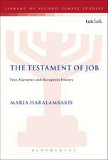 The Testament of Job: Text, Narrative and Reception History