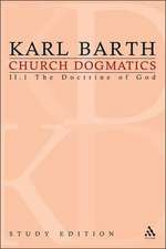 Church Dogmatics Study Edition 7: The Doctrine of God II.1 Â§ 25-27