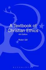 A Textbook of Christian Ethics