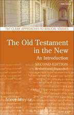 The Old Testament in the New: An Introduction: Second Edition: Revised and Expanded