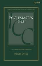 Ecclesiastes 5-12: A Critical and Exegetical Commentary