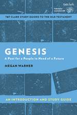 Genesis: An Introduction and Study Guide: A Past for a People in Need of a Future