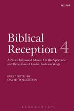 Biblical Reception, 4: A New Hollywood Moses: On the Spectacle and Reception of Exodus: Gods and Kings