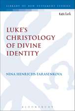 Luke’s Christology of Divine Identity