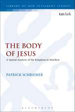 The Body of Jesus: A Spatial Analysis of the Kingdom in Matthew