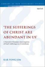 The Sufferings of Christ Are Abundant In Us': A Narrative Dynamics Investigation of Paul's Sufferings in 2 Corinthians