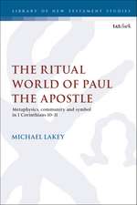 The Ritual World of Paul the Apostle