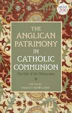 The Anglican Patrimony in Catholic Communion