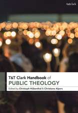 T&T Clark Handbook of Public Theology