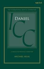 Daniel: A Critical and Exegetical Commentary