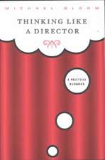 Thinking Like a Director: A Practical Handbook