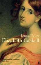 Uglow, J: Elizabeth Gaskell