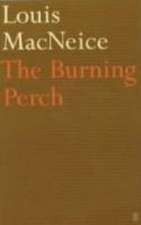 Macneice, L: Burning Perch