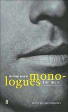 The Faber Book of Monologues: Men