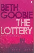 Goobie, B: The Lottery