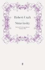 Stravinsky: Selected Correspondence Volume 1