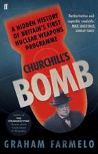 Farmelo, G: Churchill's Bomb