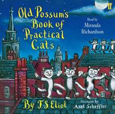 Eliot, T: Old Possum's Book of Practical Cats