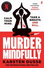 Murder Mindfully