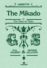 GILBERT, W: MIKADO LIBRETTO