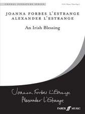 An Irish Blessing: Choral Octavo