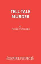 TELL-TALE MURDER