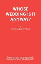 Whose Wedding Is It Anyway?