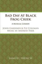 Bad Day at Black Frog Creek