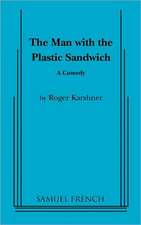 The Man with the Plastic Sandwich